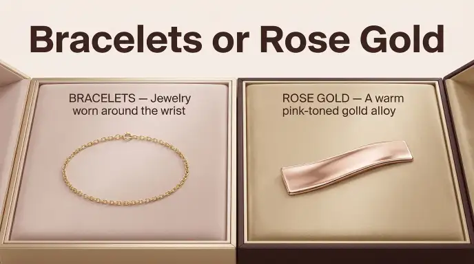 Bracelets or Rose Gold