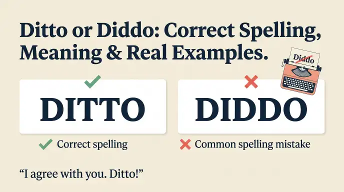 Ditto or Diddo