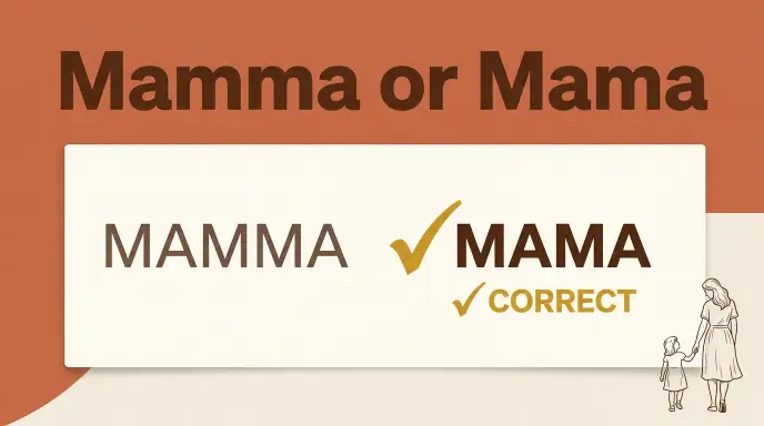 Mamma or Mama