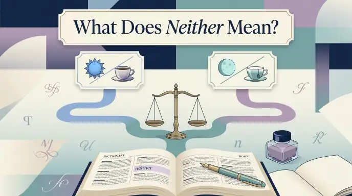 What Does Neither Mean?