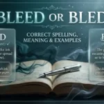 Bleed or Bled