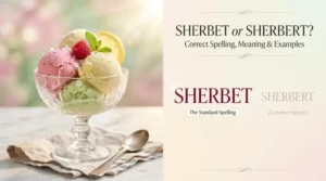 Sherbert or Sherbet